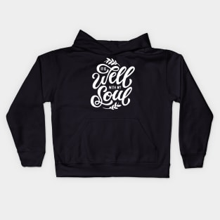 It is Well With My Soul Kids Hoodie